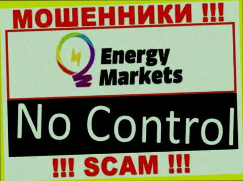 У организации Energy Markets отсутствует регулятор - это МОШЕННИКИ !!!