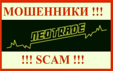Neo Trade - это АФЕРИСТЫ !!! Совместно сотрудничать весьма рискованно !!!