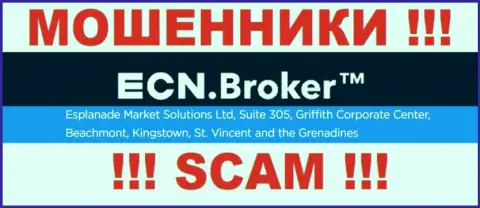 Противозаконно действующая организация ECN Broker расположена в офшоре по адресу: Сьюит 305, Корпоративный центр Гриффита, Бичмонт, Кингстаун, Сент-Винсент и Гренадины, будьте очень бдительны
