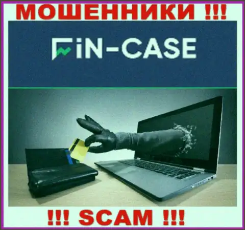 Не работайте с internet-мошенниками Fin-Case Com, сольют однозначно