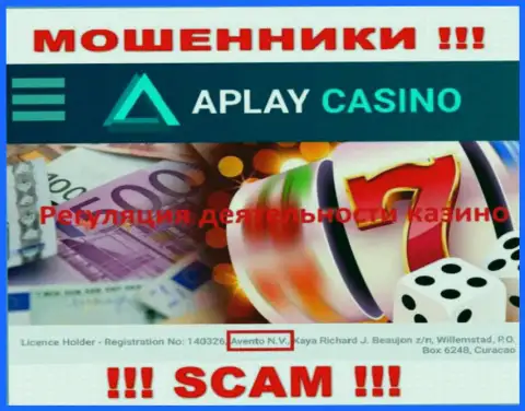 Офшорный регулирующий орган: Авенто Н.В., только пособничает internet разводилам APlay Casino лишать клиентов денег