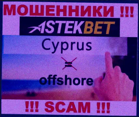 Будьте осторожны интернет-ворюги AstekBet расположились в оффшорной зоне на территории - Cyprus