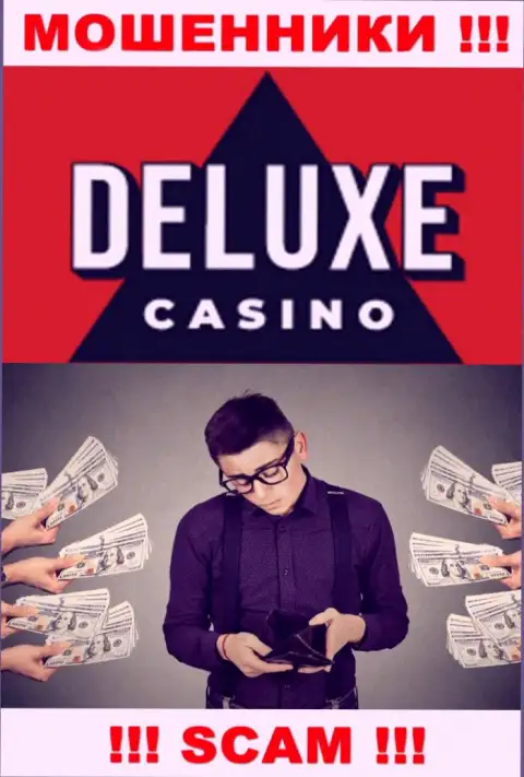 Если вдруг Вас раскрутили на денежные средства в дилинговой конторе Deluxe Casino, тогда пишите жалобу, Вам попробуют помочь