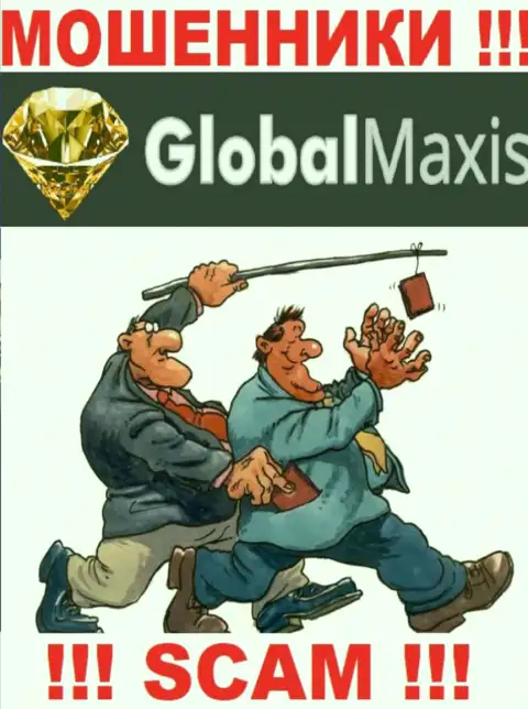 GlobalMaxis действует только лишь на ввод финансовых средств, поэтому не ведитесь на дополнительные вклады