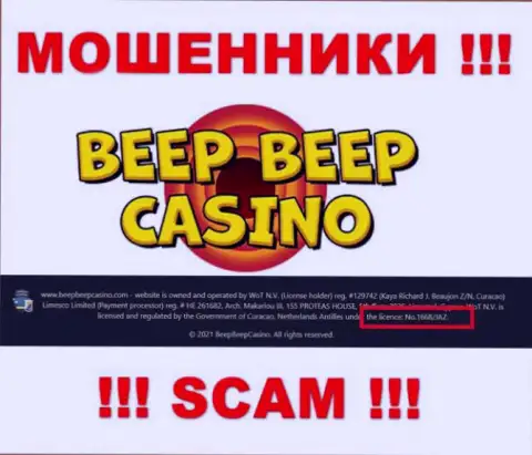 Не сотрудничайте с конторой Beep Beep Casino, даже зная их лицензию на осуществление деятельности, представленную на интернет-сервисе, Вы не убережете собственные вложенные денежные средства