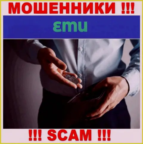 Вся работа ЕМЮ сводится к грабежу валютных игроков, поскольку они internet-мошенники
