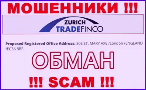 Поскольку адрес регистрации на сайте Zurich Trade Finco обман, то при таком раскладе и взаимодействовать с ними не советуем