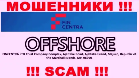 Будьте крайне бдительны - организация ФинЦентра скрылась в оффшоре по адресу: Trust Company Complex, Ajeltake Road, Ajeltake Island, Majuro, Republic of the Marshall Islands, MH 96960 и грабит клиентов