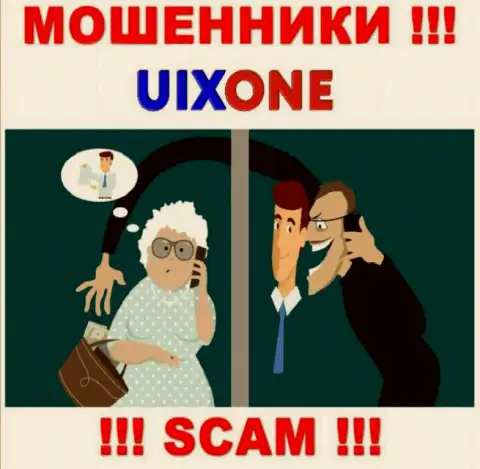 Uix One действует только лишь на ввод финансовых средств, так что не ведитесь на дополнительные вливания