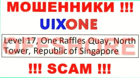 Пустив корни в оффшорной зоне, на территории Singapore, Uix One ни за что не отвечая дурачат своих клиентов