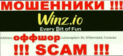 Незаконно действующая организация Winz Casino зарегистрирована в офшорной зоне по адресу Джулианаплеин 36, Виллемстад, Кюрасао, будьте осторожны