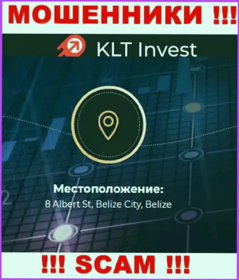 Нереально забрать назад деньги у организации KLT Invest - они спрятались в офшоре по адресу 8 Albert St, Belize City, Belize