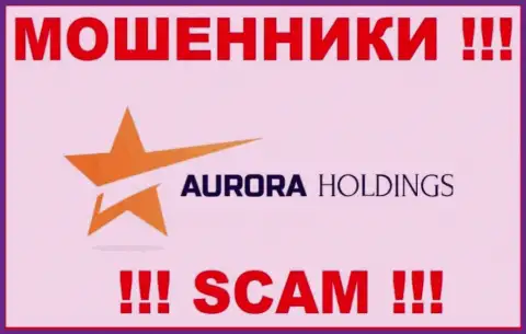 Aurora Holdings - это РАЗВОДИЛА !!!