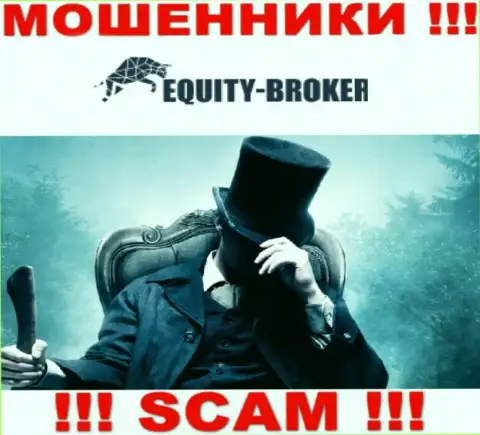 Аферисты Equity-Broker Cc не представляют инфы о их непосредственных руководителях, осторожнее !