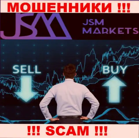 Весьма опасно работать с JSM-Markets Com, оказывающими услуги в области Брокер