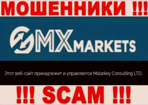 Malarkey Consulting LTD - эта контора руководит мошенниками GMXMarkets