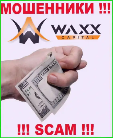 И не надейтесь вернуть свой доход и денежные вложения из брокерской конторы Waxx Capital Ltd, поскольку они интернет-разводилы