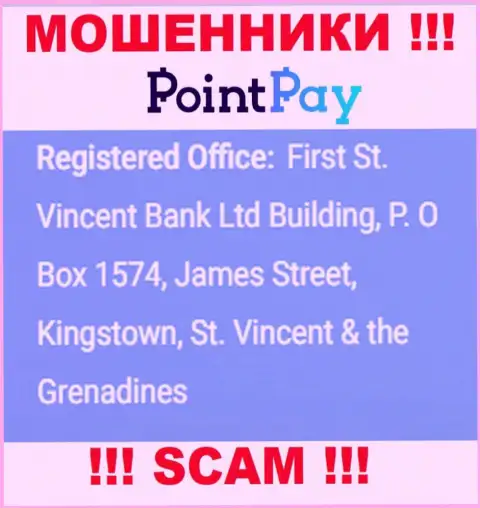 Не связывайтесь с Поинт Пэй - можно остаться без денег, ведь они зарегистрированы в оффшорной зоне: First St. Vincent Bank Ltd Building, P. O Box 1574, James Street, Kingstown, St. Vincent & the Grenadines