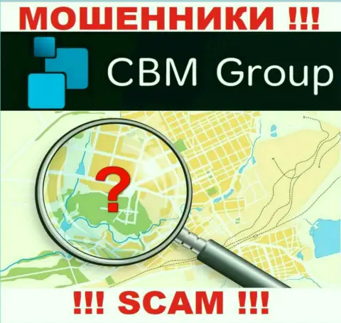 CBM Group - это мошенники, решили не показывать никакой информации в отношении их юрисдикции