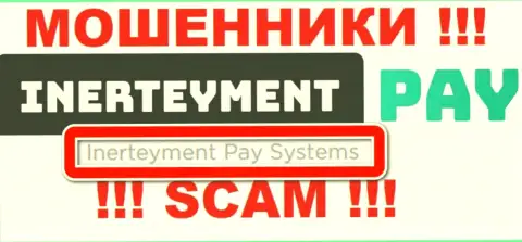 На официальном информационном портале InerteymentPay отмечено, что юр. лицо организации - Inerteyment Pay Systems