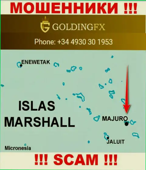 С internet мошенником Golding FX весьма опасно совместно работать, ведь они зарегистрированы в оффшорной зоне: Маджуро, Маршалловы острова