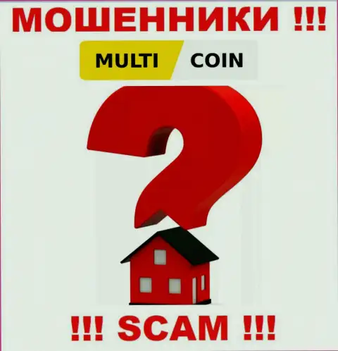 MultiCoin крадут вклады клиентов и остаются без наказания, юридический адрес регистрации не представляют