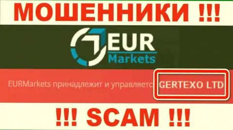 На официальном web-сервисе ЕУРМаркетс написано, что юр лицо конторы - Gertexo Ltd