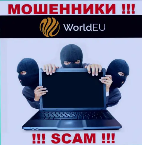 Не вносите больше ни копейки денег в WorldEU Com - похитят и депозит и все дополнительные перечисления