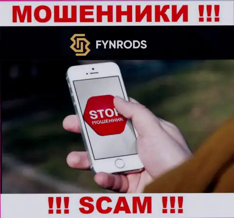 Вы можете стать очередной жертвой internet-мошенников из организации Fynrods - не берите трубку