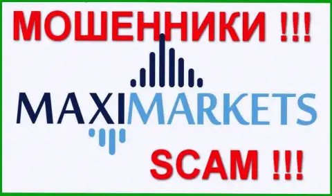 MaxiMarkets Org - это ВОРЮГИ !!! SCAM !!!